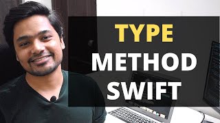 Type Method in Swift | Swift in 1 Minute