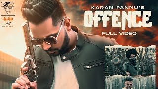 Offence | Official Music Video | Karan Pannu | Punjabi Song | The Wolf Music