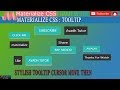 materialize css tooltip || cursor move then display text using materialize css
