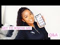 Q&A | get to know me | RAIHAANAH MCQUEEN