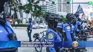 Florida Democrats Say Anti-Riot Bill Is 'Overkill'