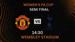 Manchester United VS Tottenham LIVE | FINAL | FA Women's Cup | England