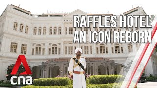 Singapore's Raffles Hotel: An Icon Reborn | Part 2 | Full Episode