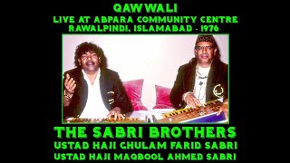 Sabri Brothers : Aaye Hai Wo Mazar Pe (Complete 27 Minute Live Recording - 1976)