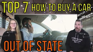 7 TIPS for How to Buy a Car OUT OF STATE @ Car Dealer, Private Party- Kevin Hunter The Homework Guy