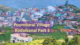 Poombarai Village | the view from the hills is very amazing