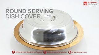 Restomart - Round Serving Dish Cover - SKU 2018061