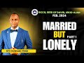 married but lonely part 1 ministration @rccg seed of david lekki ajah