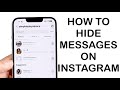 How To Hide Messages On Instagram! (2024)