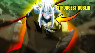 Reincarnated as a Weak Goblin He Evolves And Becomes the Strongest | Re Monster Anime Recap 2024