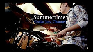 Summertime - Osaka Jazz Channel