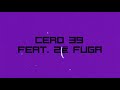 CERO39 - Deseo (Lyric Video)