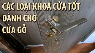 🥇 Các loại khóa cửa tốt dành cho cửa gỗ, cửa nhựa hiện nay