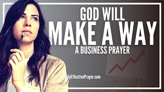 Prayer For Business Breakthrough | Pray This Prayer Over Your Business For Blessings & Profits