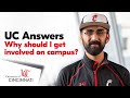 #UCanswers: Why should I get involved on campus?