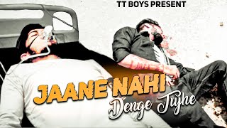 Jaane Nahi Denge Tujhe | Heart Touching Friendship Story | Sonu Nigam | TT Boys #covid19 #3idiots .