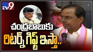 Will enter into AP politics and give return gift to Chandrababu - KCR - TV9