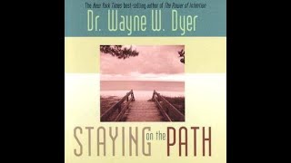 Audiobook: Wayne Dyer - Staying on the Path