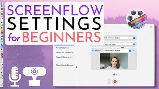 Screenflow Settings for Beginners