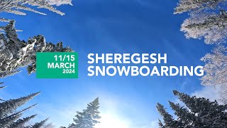 Сноуборд, катание командой. 12\\15 MARCH 2024 SHEREGESH(4K video)