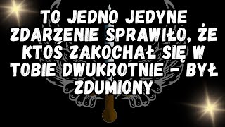 💕TO JEDNO JEDYNE ZDARZENIE SPRAWIŁO, ŻE KTOŚ ZAKOCHAŁ SIĘ W TOBIE DWUKROTNIE   BYŁ ZDUMIONY❤️