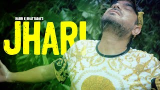 Jhari | Nabin K Bhattarai - NKB | Official Music Video