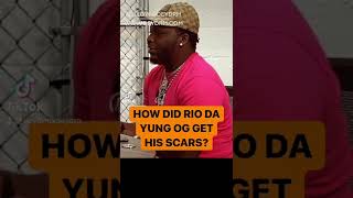 How Did Rio Da Yung Og Get His Scars? Pt 1