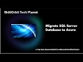 Migrate SQL Server databases to Azure SQL Database