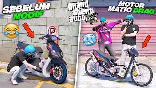 Aku Modifikasi MOTOR MATIC DRAG LANGKA Untuk BALAPAN - GTA 5 MOD