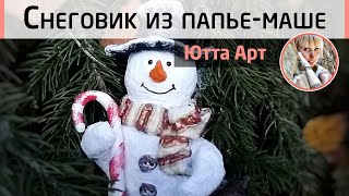 🎄Snowman on the Christmas tree.  Christmas papier-mache toy ❄ DIY
