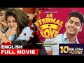 An Eternal Love - English Dubbed Full Movie | A School Love Story | Triangle Love Story | Subtitles