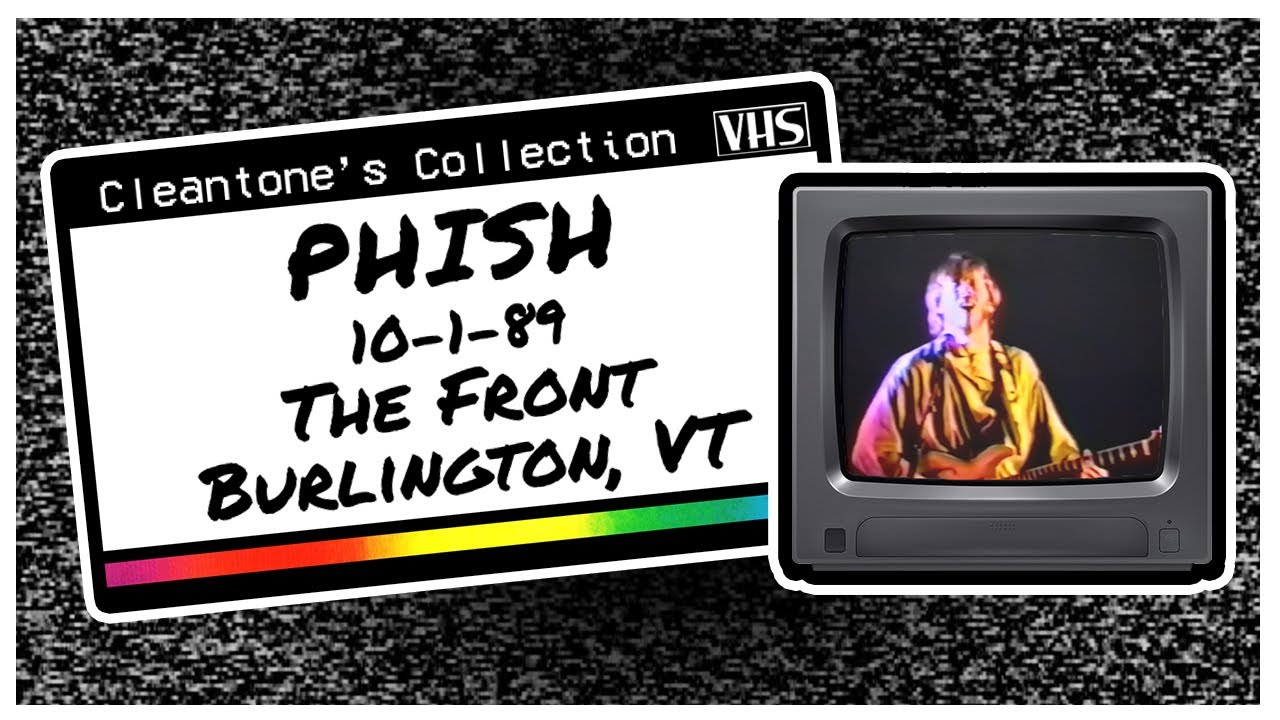 Phish (10/1/89) The Front, Burlington, VT [VHS/SBD] - YouTube