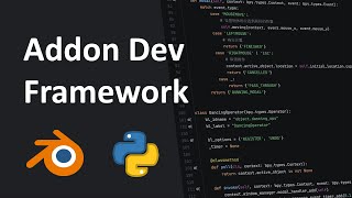 [Blender Python Tutorial] A Blender Addon Dev framework