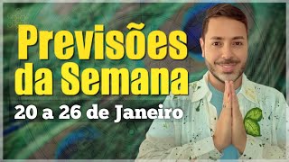 PREVISÕES DE 20 A 26 DE JANEIRO. Todos os Signos.