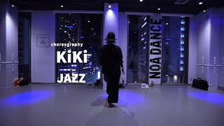 KiKi - JAZZ Dance class/ NOA DANCE ACADEMY