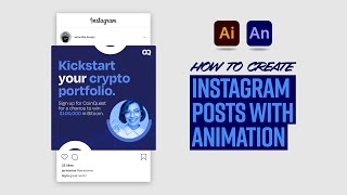 Learn how to create animated Instagram posts using Adobe Illustrator and Animate