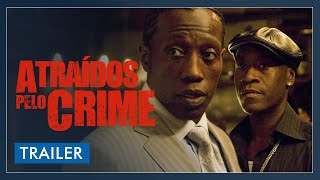 Atraidos Pelo Crime - Trailer Legendado