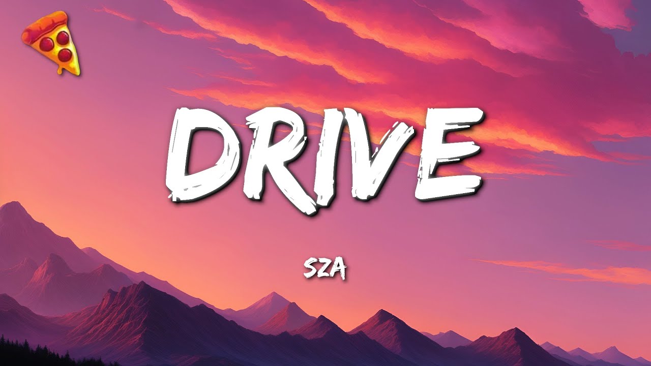 Sza Drive Lyrics Chords Chordify