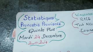 Statistiques pronostic provisoir quinté plus mardi 24 Décembre 2024