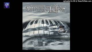 STREETLORE - brothers