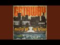 Getaway