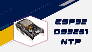 NTP plus DS3231 pada ESP32 untuk pengelolaan waktu