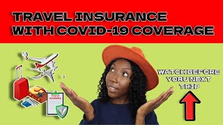 TRAVEL INSURANCE WITH COVID COVERAGE EXPLAINED | HOW TO FIND THE BEST TRAVEL INSURANCE IN 2022