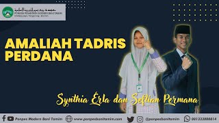 AMALIAH TADRIS PERDANA | SANTRI KELAS AKHIR PONDOK PESANTREN MODERN BANI TAMIM