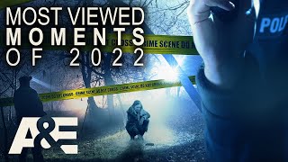 Most Viewed Moments of 2022 | Cold Case Files | A&E