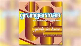 Grungerman \u0026 Andreas Dorau - Girls In Love