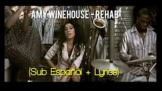 Amy Winehouse - Rehab (Sub Español + Lyrics)