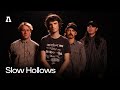 Slow Hollows on Audiotree Live (Full Session)