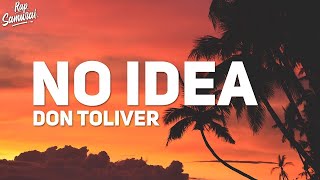 Don Toliver - No Idea (Lyrics)  | [1 Hour Version]