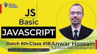 JavaScript For Beginners | Freelancing Bangla Tutorial | Batch 6th | Class #18